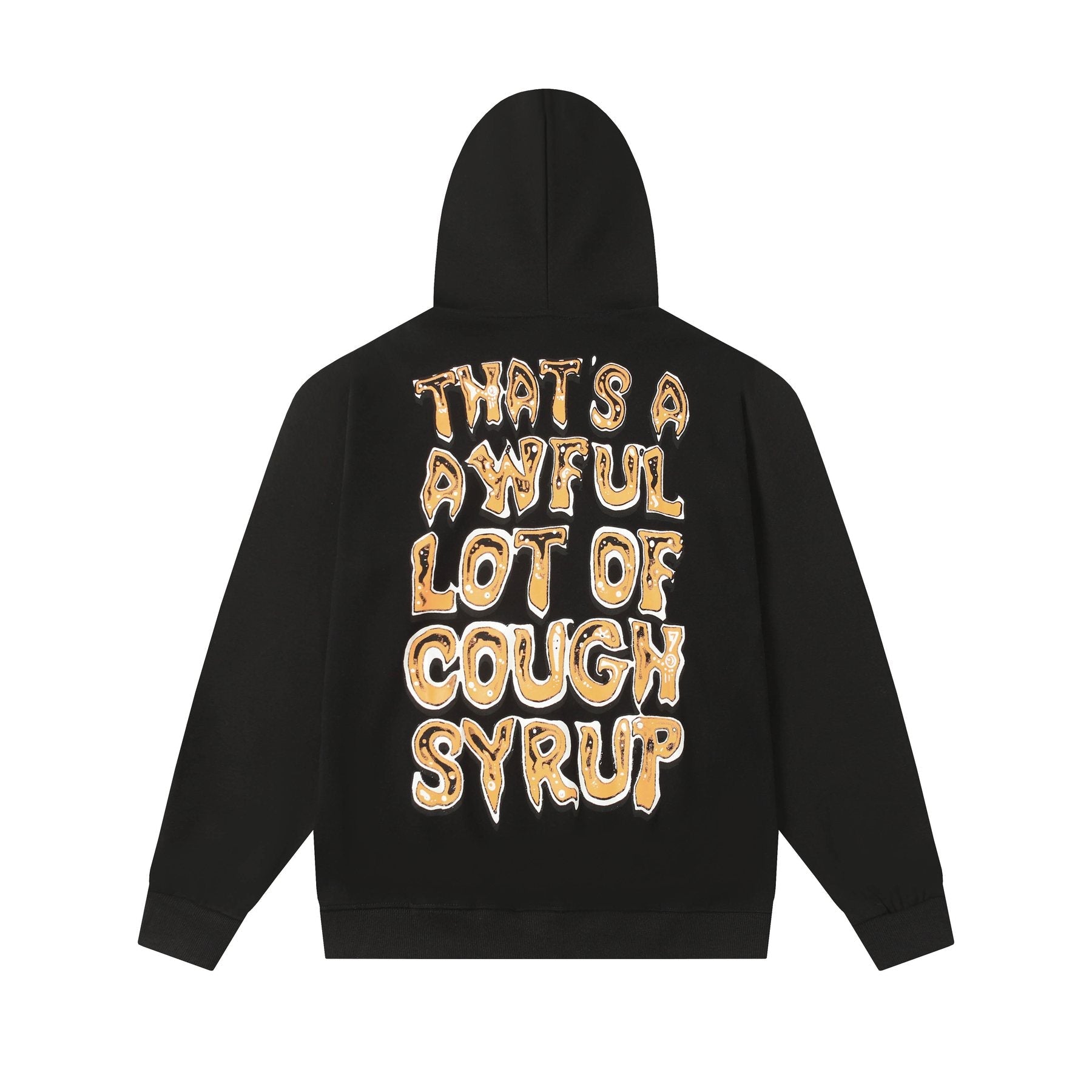 THAT'S A AWFUL LOT OF COUGH SYRUP Tomorrow Star Graphic Hoodie — back