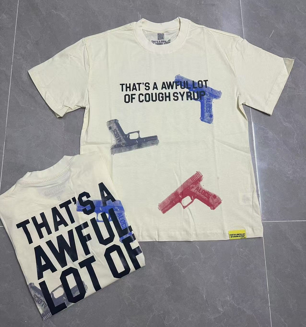 THAT'S A AWFUL LOT OF COUGH SYRUP Pistol Graphic Short-Sleeve T-Shirt — context