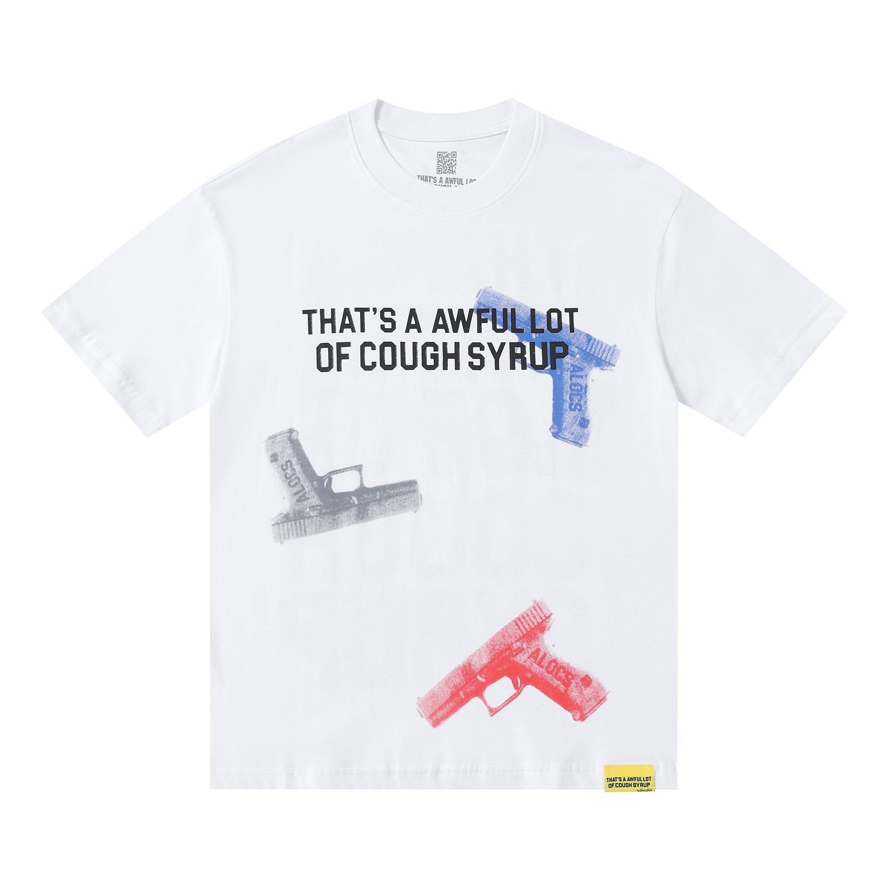 THAT'S A AWFUL LOT OF COUGH SYRUP Pistol Graphic Short-Sleeve T-Shirt — hero
