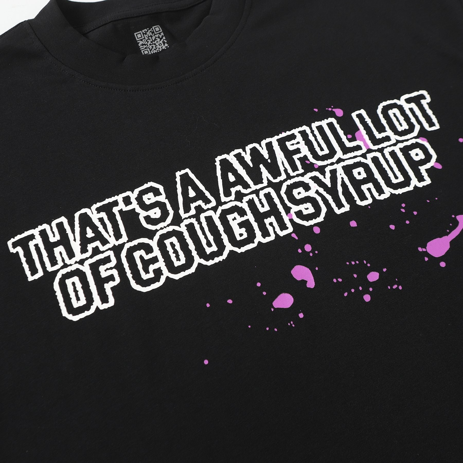 THAT'S A AWFUL LOT OF COUGH SYRUP Pink Splatter Heart Graphic T-Shirt — detail