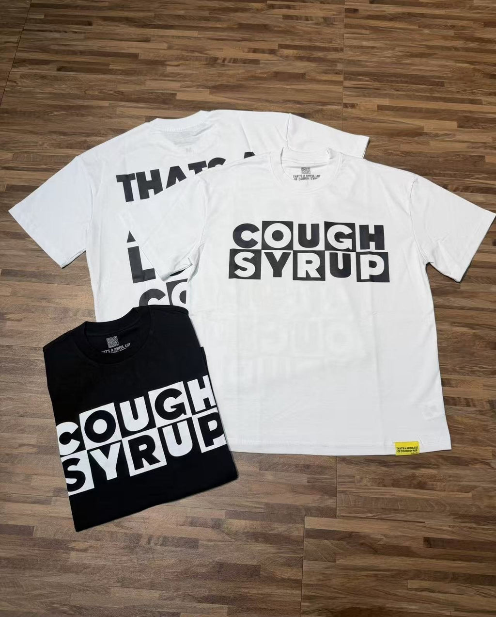 THAT'S A AWFUL LOT OF COUGH SYRUP Front & Back Graphic T-Shirt — context