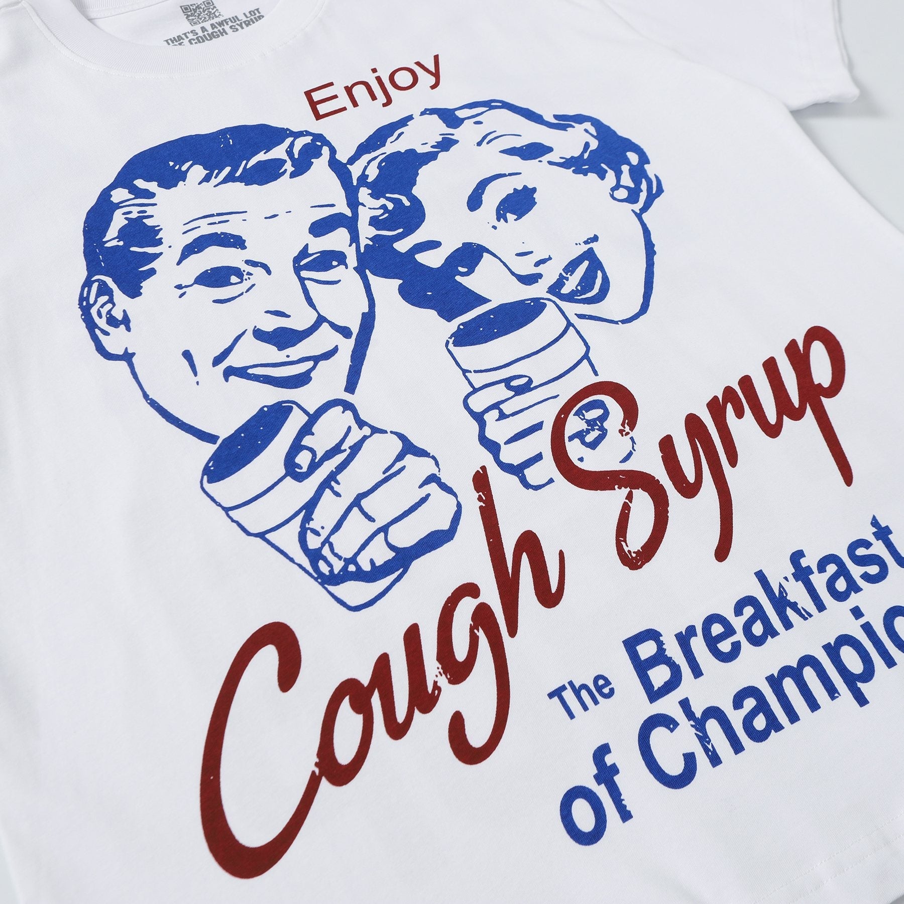 THAT'S A AWFUL LOT OF COUGH SYRUP Front & Back Graphic T-Shirt — detail