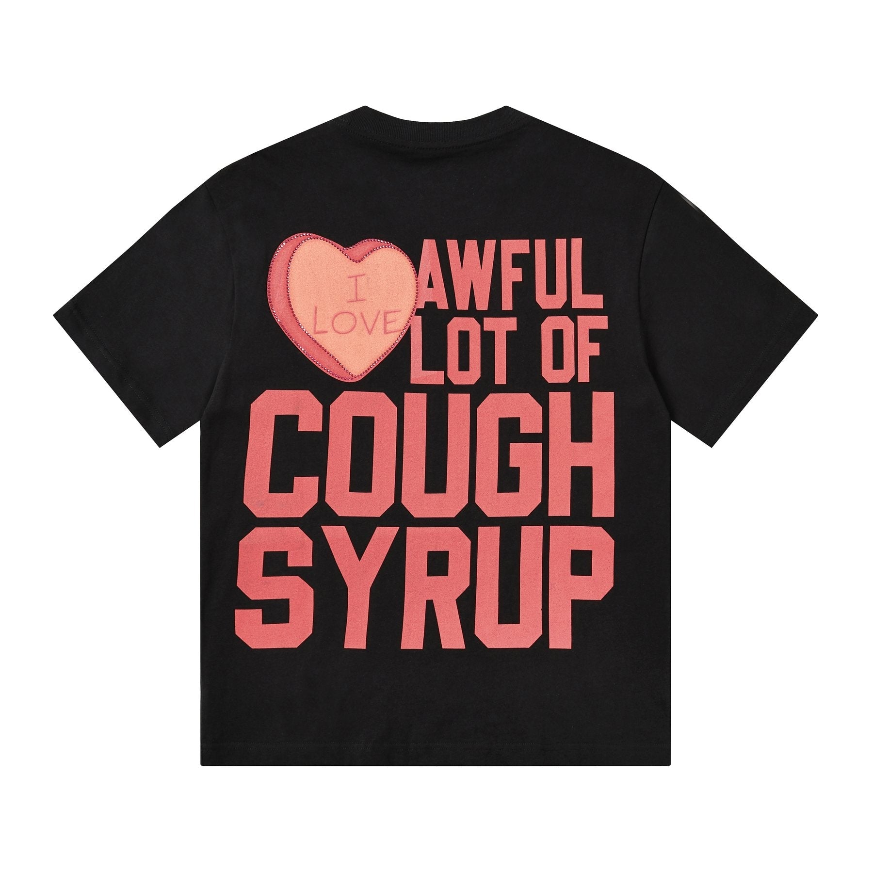 THAT'S A AWFUL LOT OF COUGH SYRUP Heart Cupid Graphic T-Shirt — back