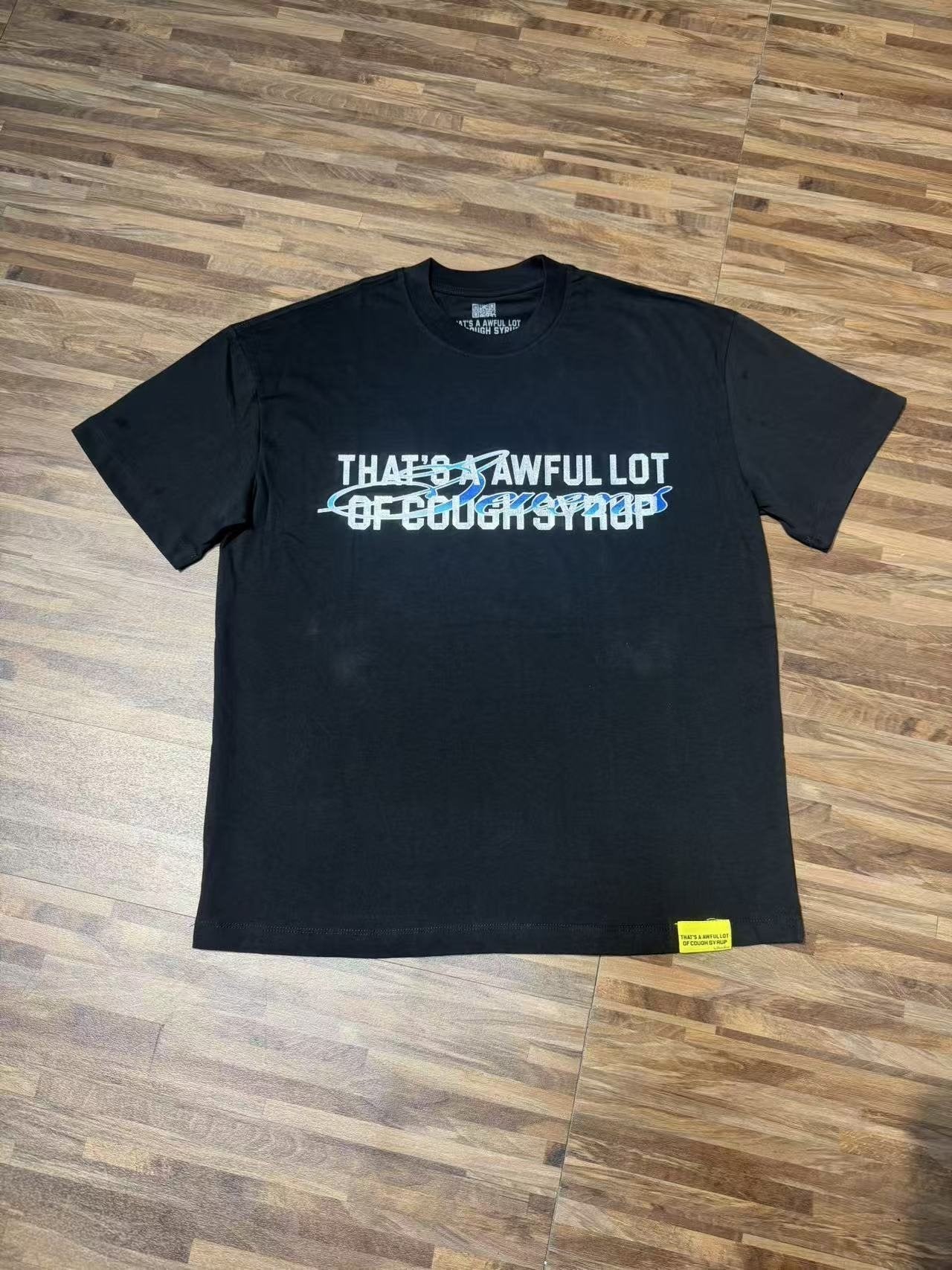 That's a Awful Lot of Cough Syrup Art Basel 25 Graphic T-Shirt — front
