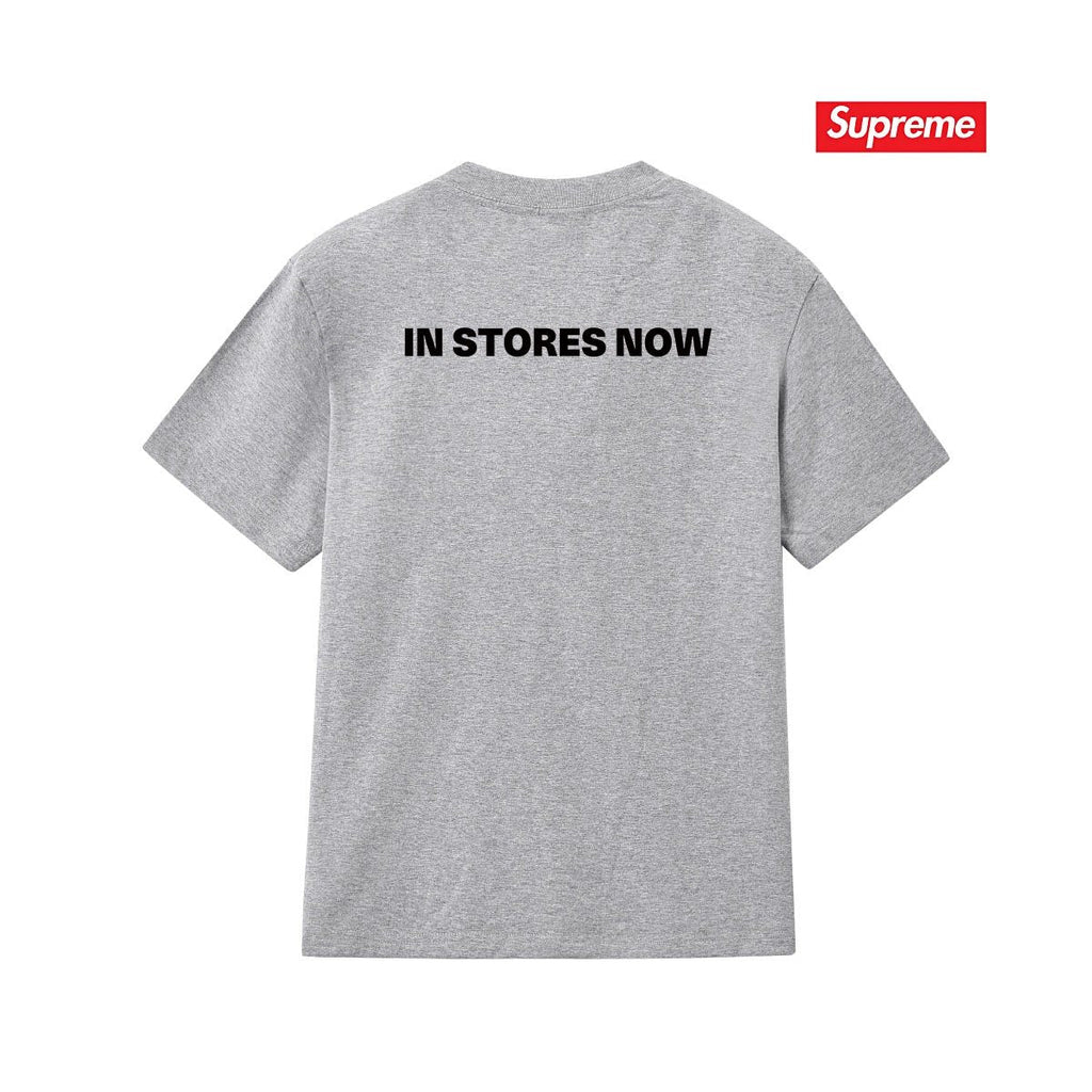 Supreme In Stores Now Graphic T-Shirt — back