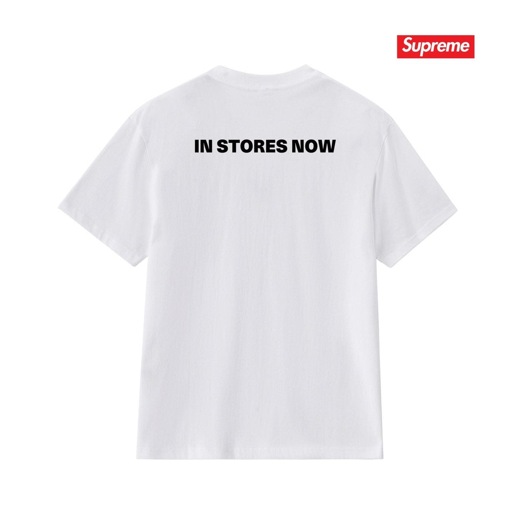 Supreme In Stores Now Graphic T-Shirt — back
