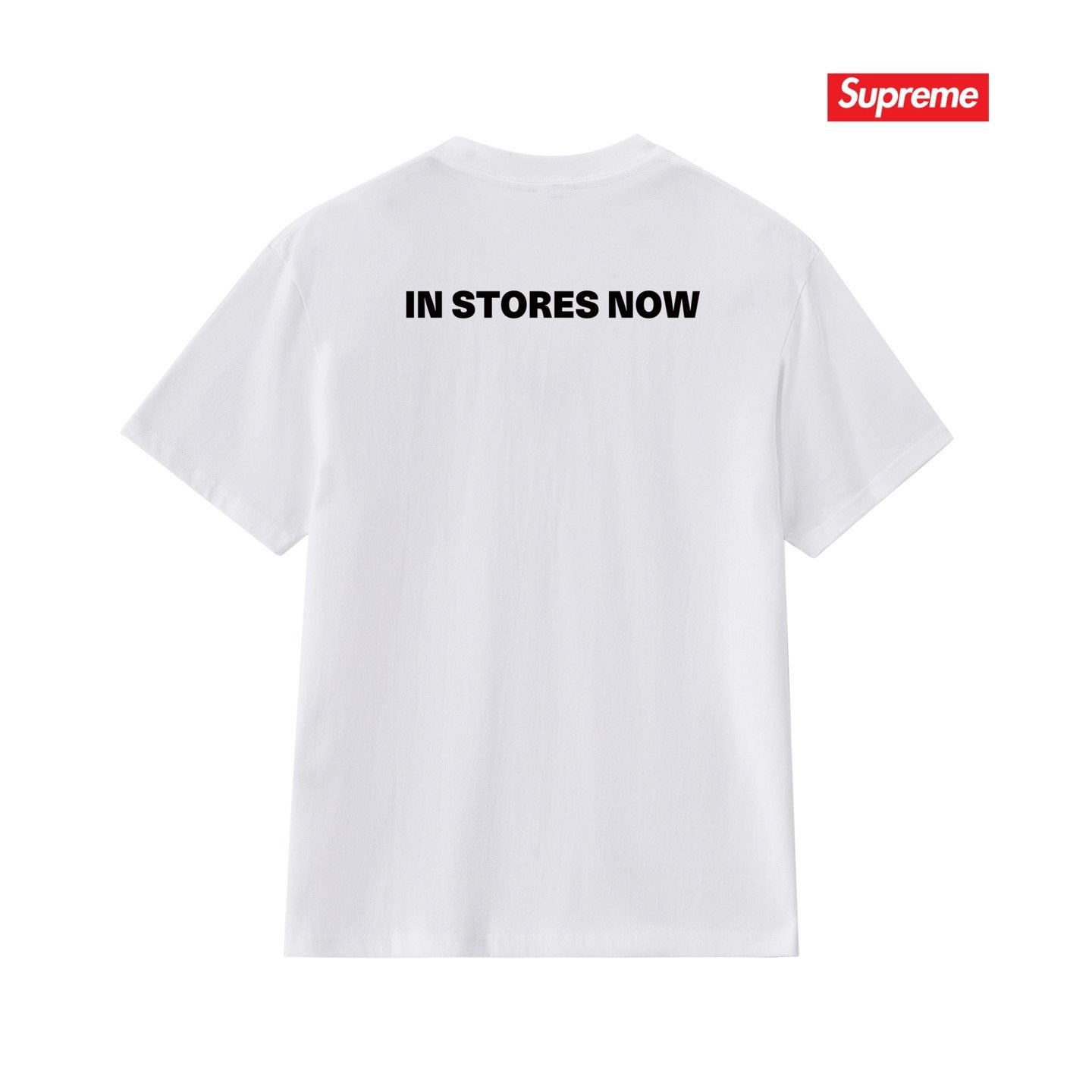 Supreme In Stores Now Graphic T-Shirt — back