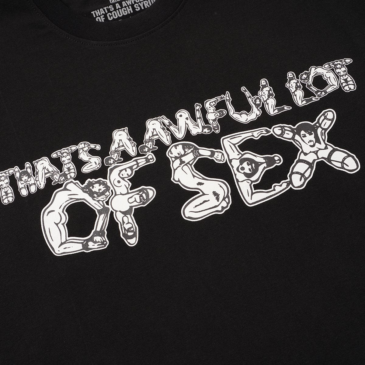 THAT'S A AWFUL LOT OF COUGH SYRUP Front & Back Graphic T-Shirt — detail
