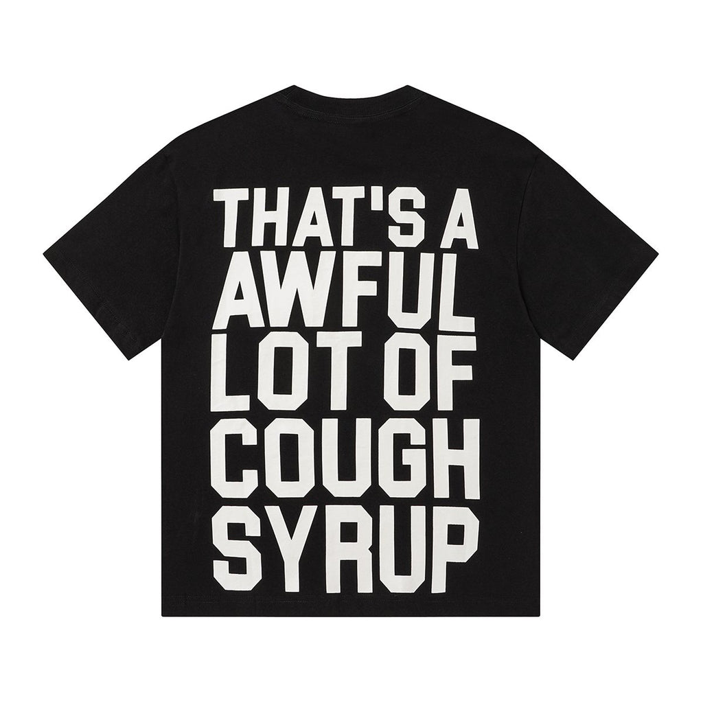 THAT'S A AWFUL LOT OF COUGH SYRUP Photo Graphic Short-Sleeve T-Shirt — back